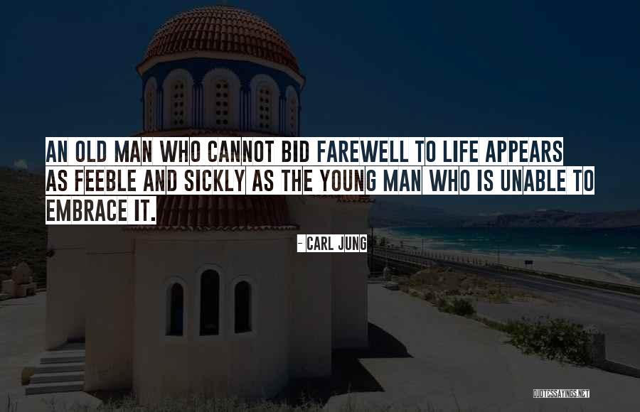 Embrace Life Quotes By Carl Jung Embrace Life Quotes By Carl Jung