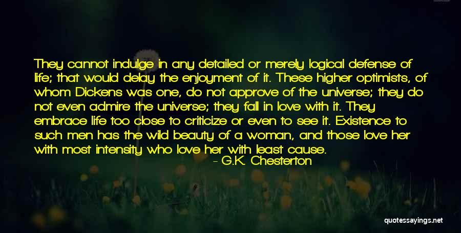 Embrace Life Quotes By G.K. Chesterton Embrace Life Quotes By G.K. Chesterton