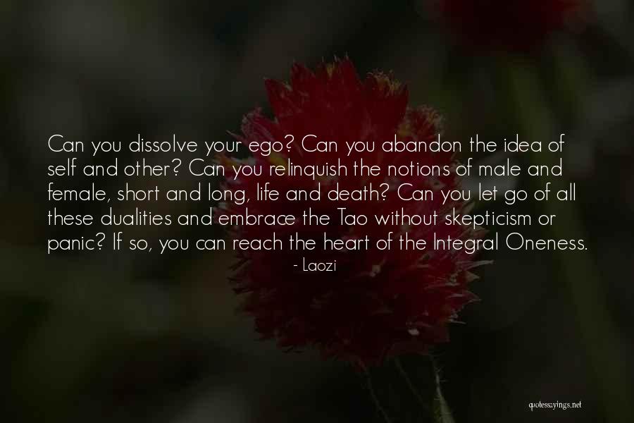 Embrace Life Quotes By Laozi Embrace Life Quotes By Laozi