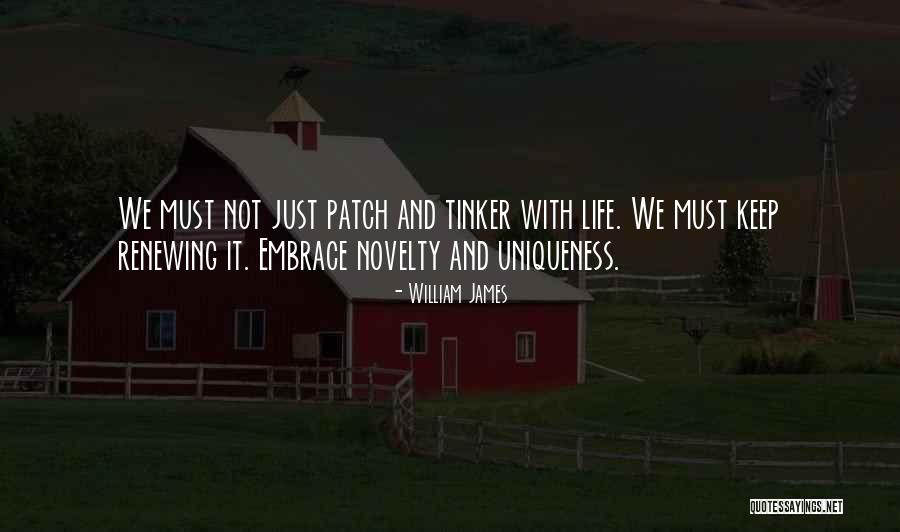 Embrace Life Quotes By William James Embrace Life Quotes By William James