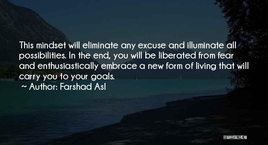 Embrace New Life Quotes By Farshad Asl