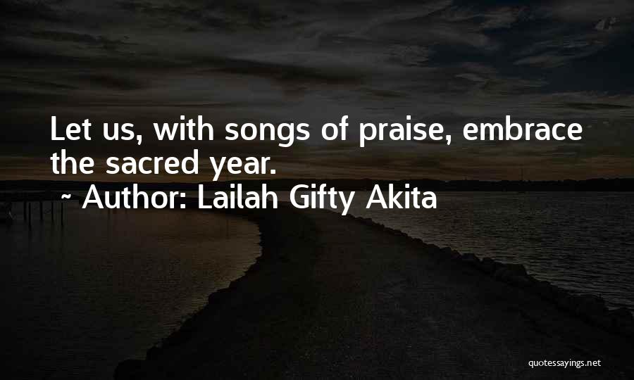 Embrace New Life Quotes By Lailah Gifty Akita