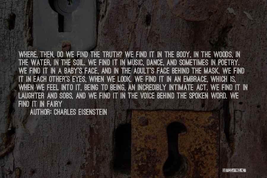 Embrace Pain Quotes By Charles Eisenstein