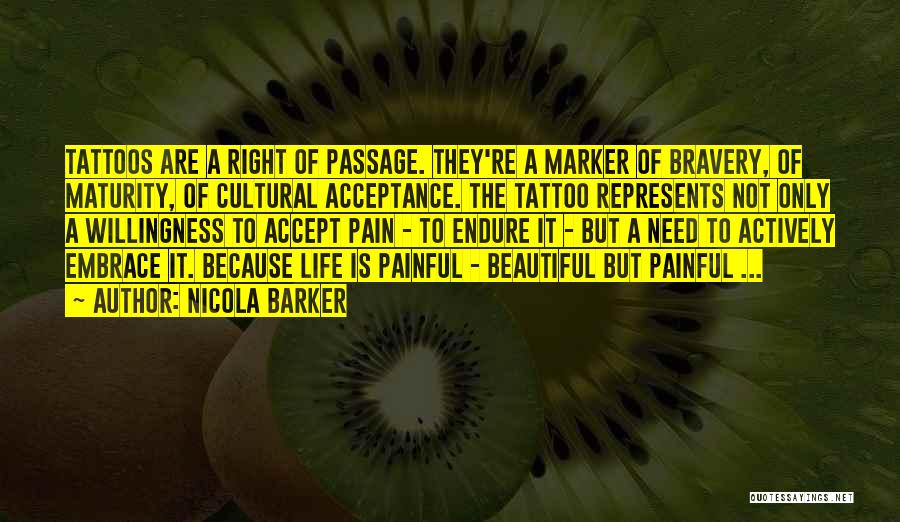 Embrace Pain Quotes By Nicola Barker