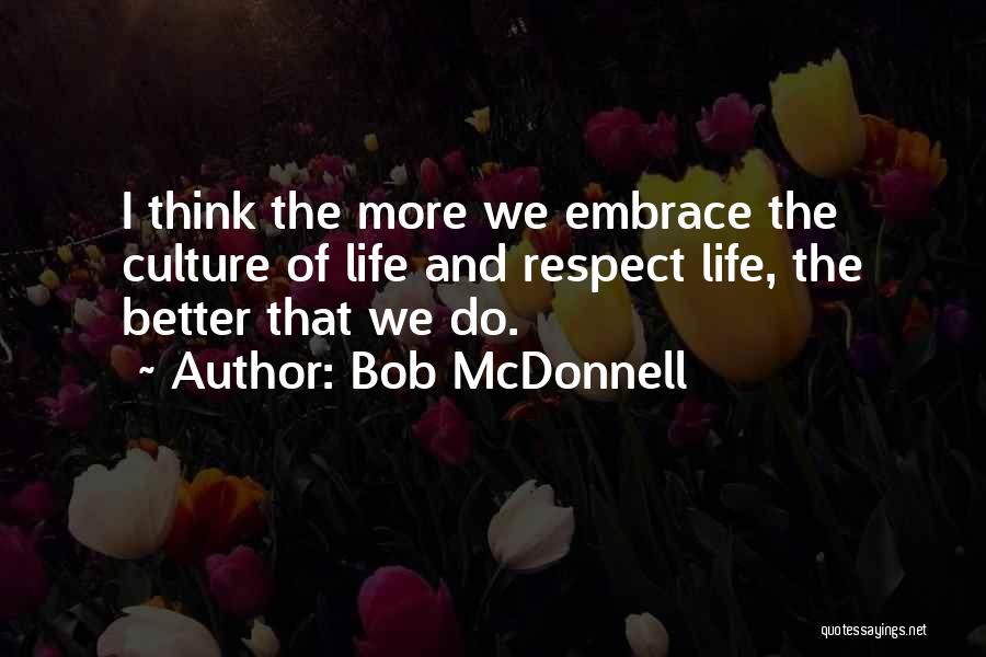 Embrace Quotes By Bob McDonnell