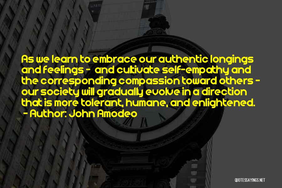 Embrace Quotes By John Amodeo