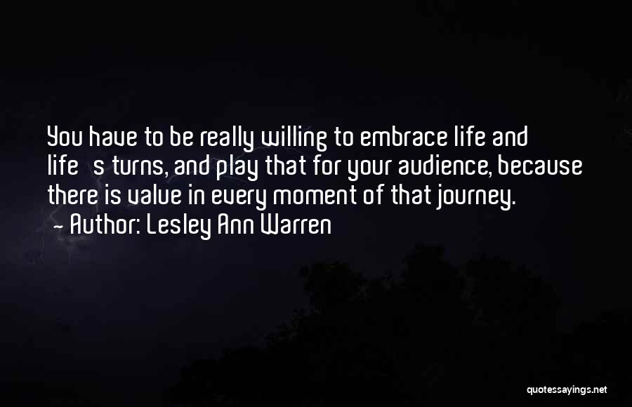 Embrace Quotes By Lesley Ann Warren