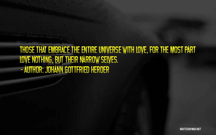 Embrace Self Love Quotes By Johann Gottfried Herder