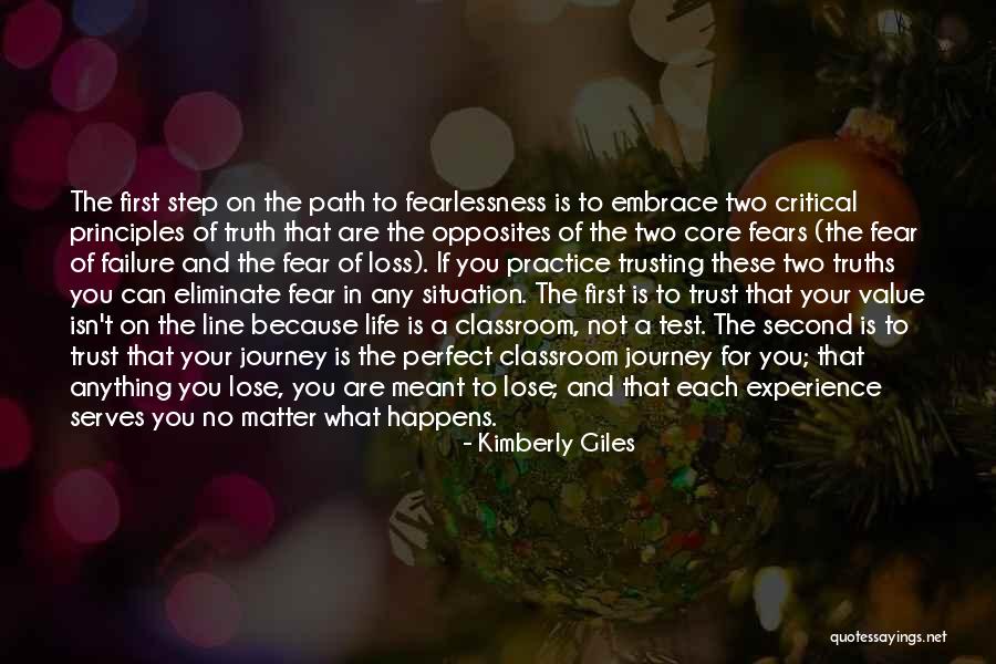 Embrace The Journey Quotes By Kimberly Giles Embrace The Journey Quotes By Kimberly Giles