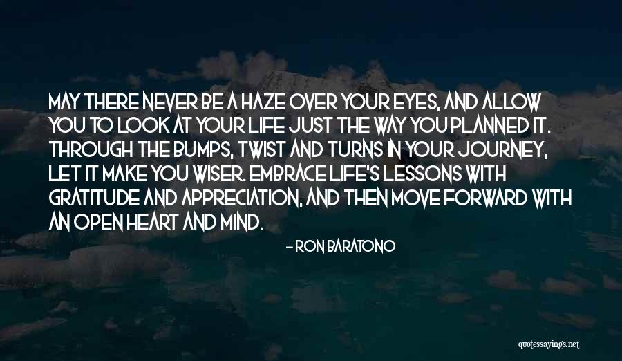 Embrace The Journey Quotes By Ron Baratono Embrace The Journey Quotes By Ron Baratono