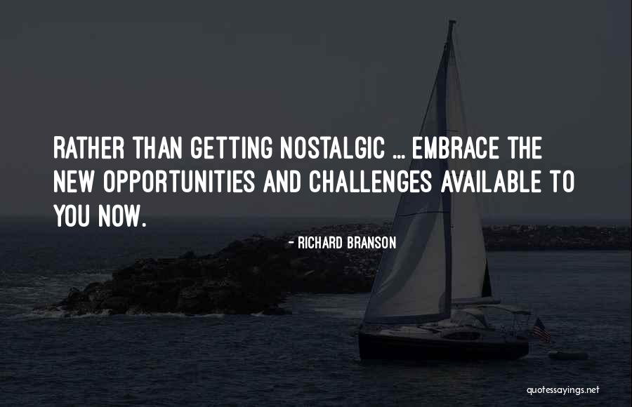 Embrace The Opportunity Quotes By Richard Branson Embrace The Opportunity Quotes By Richard Branson