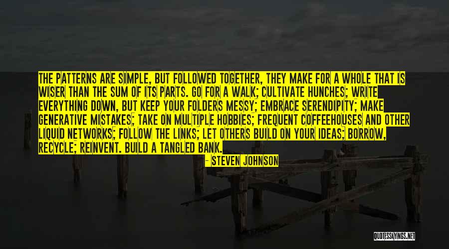 Embrace The Opportunity Quotes By Steven Johnson Embrace The Opportunity Quotes By Steven Johnson