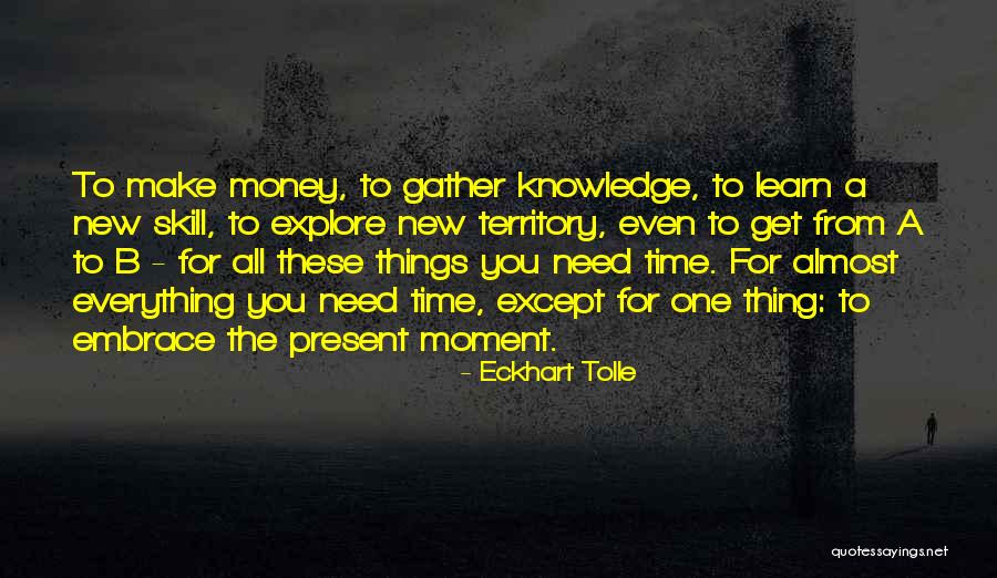 Embrace The Present Quotes By Eckhart Tolle Embrace The Present Quotes By Eckhart Tolle