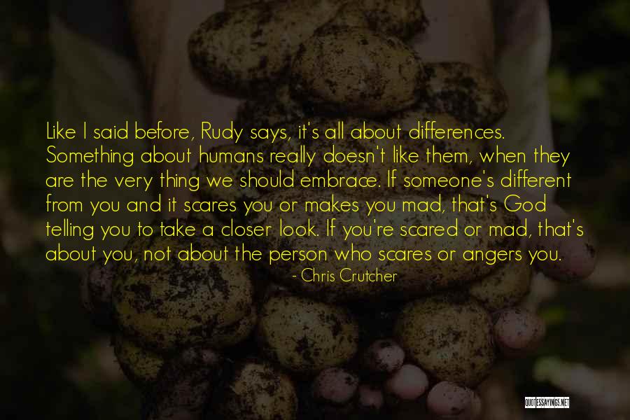 Embrace Who You Are Quotes By Chris Crutcher Embrace Who You Are Quotes By Chris Crutcher