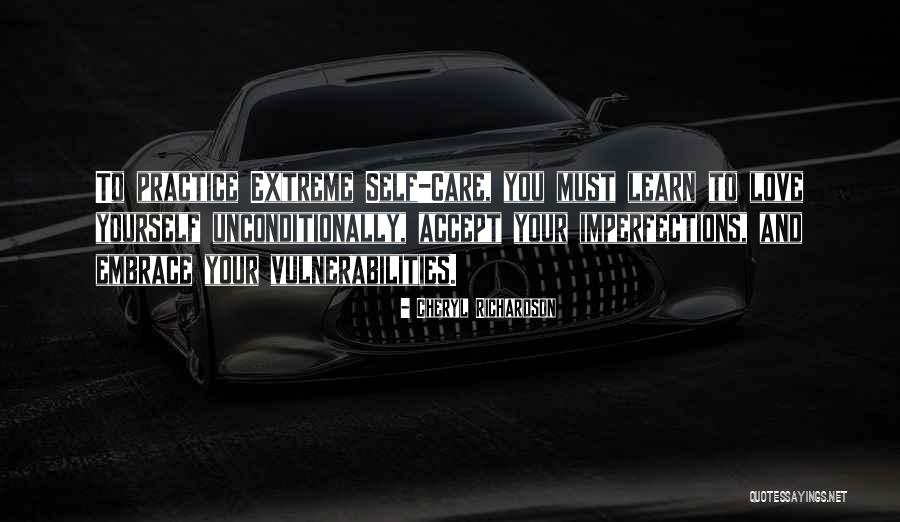 Embrace Your Imperfections Quotes By Cheryl Richardson Embrace Your Imperfections Quotes By Cheryl Richardson