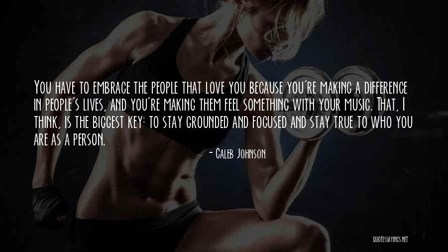 Embrace Your Quotes By Caleb Johnson Embrace Your Quotes By Caleb Johnson