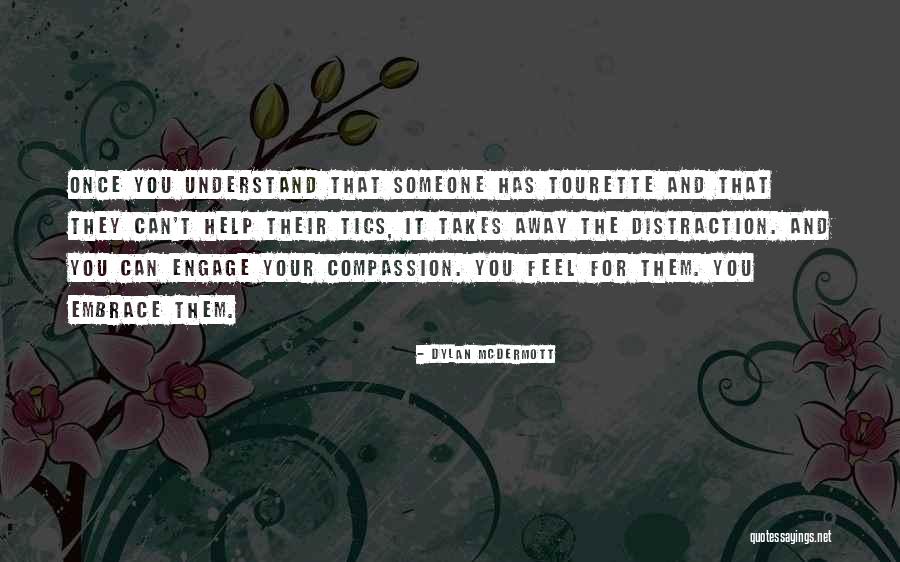 Embrace Your Quotes By Dylan McDermott Embrace Your Quotes By Dylan McDermott