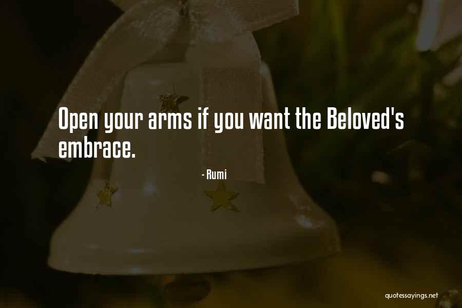 Embrace Your Quotes By Rumi Embrace Your Quotes By Rumi