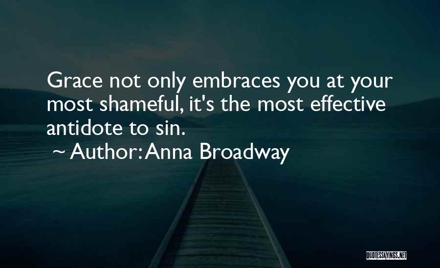 Embraces Quotes By Anna Broadway