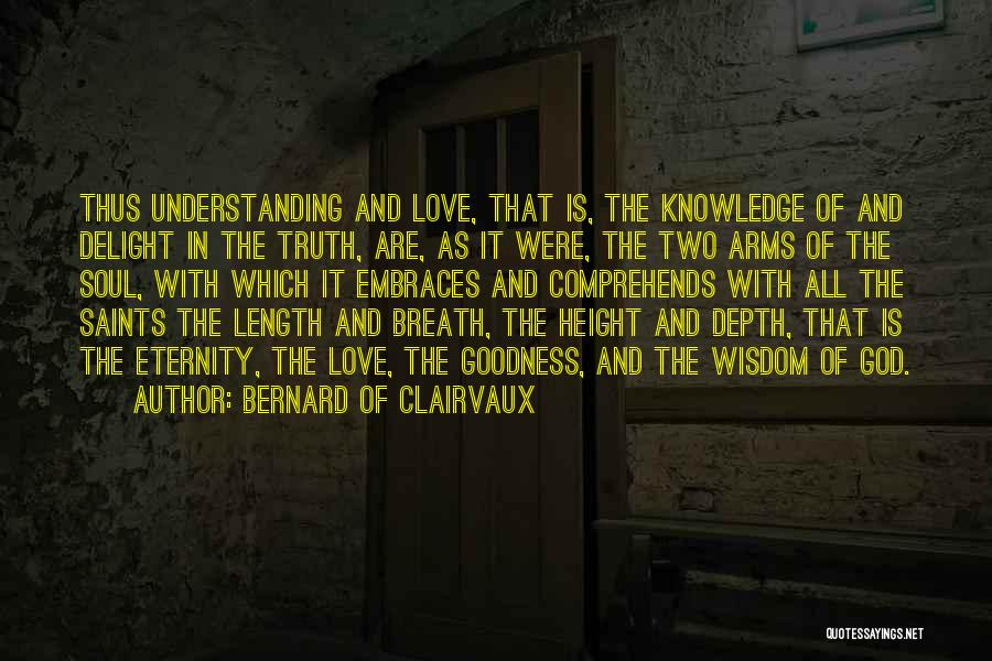 Embraces Quotes By Bernard Of Clairvaux