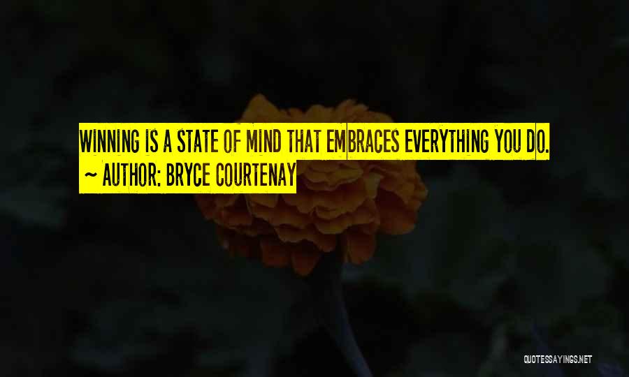 Embraces Quotes By Bryce Courtenay