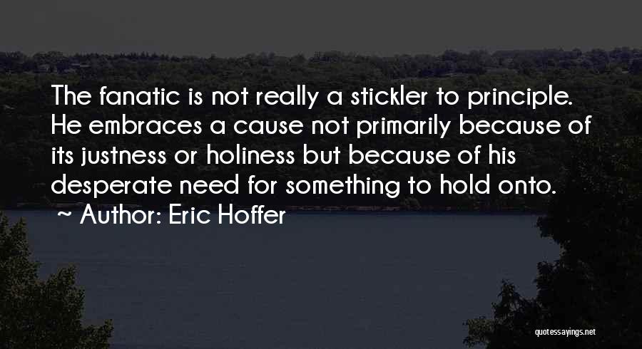 Embraces Quotes By Eric Hoffer