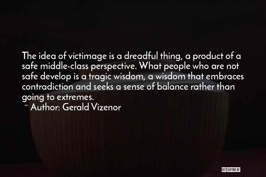 Embraces Quotes By Gerald Vizenor