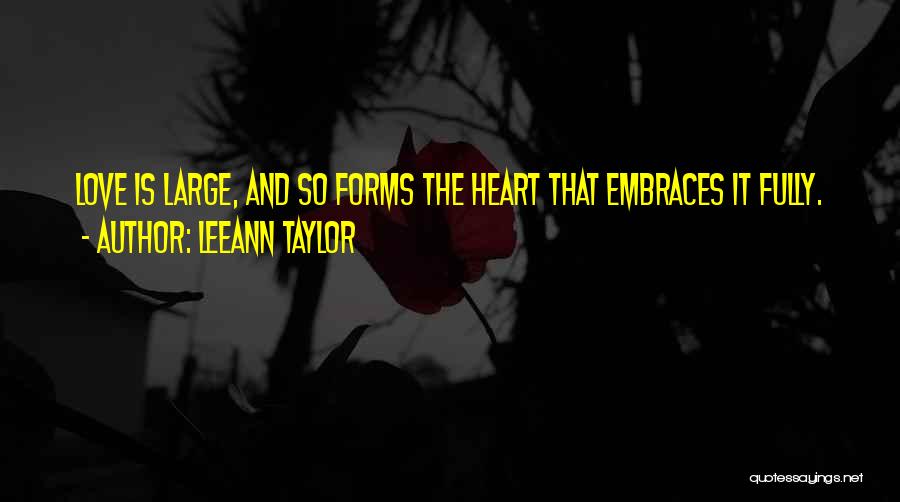 Embraces Quotes By LeeAnn Taylor