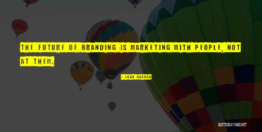 Embracethy Quotes By John Morgan Embracethy Quotes By John Morgan