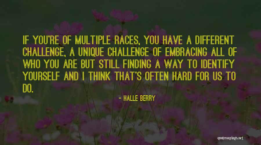 Embracing Challenge Quotes By Halle Berry Embracing Challenge Quotes By Halle Berry