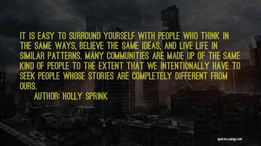 Embracing Differences Quotes By Holly Sprink