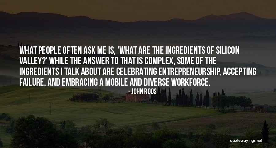 Embracing Failure Quotes By John Roos Embracing Failure Quotes By John Roos