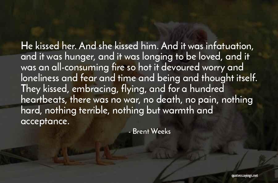 Embracing Fear Quotes By Brent Weeks