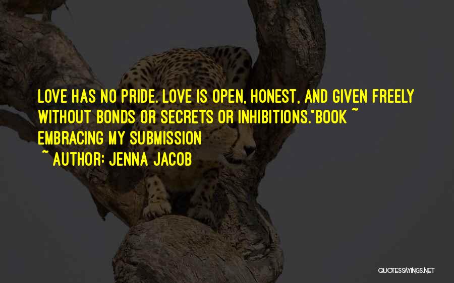 Embracing Love Quotes By Jenna Jacob