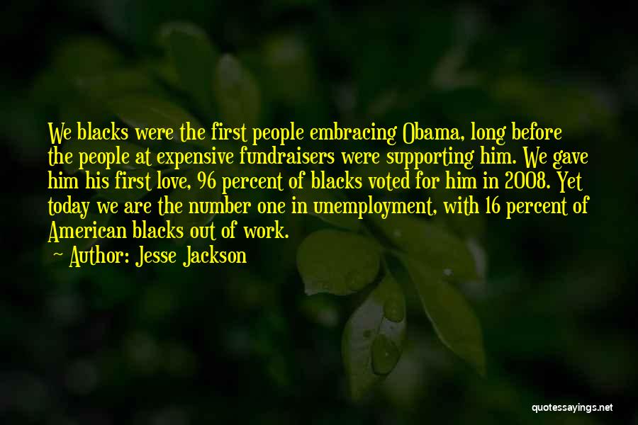 Embracing Love Quotes By Jesse Jackson