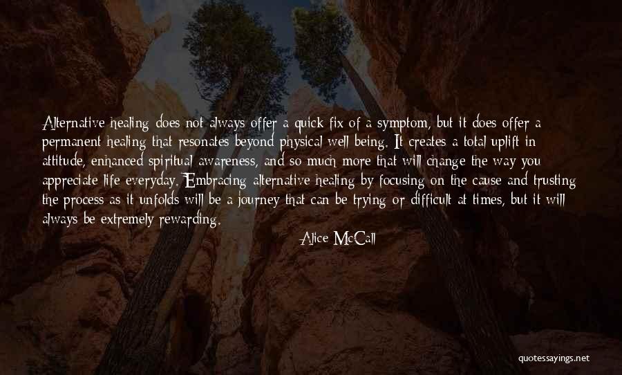 Embracing The Change Quotes By Alice McCall Embracing The Change Quotes By Alice McCall