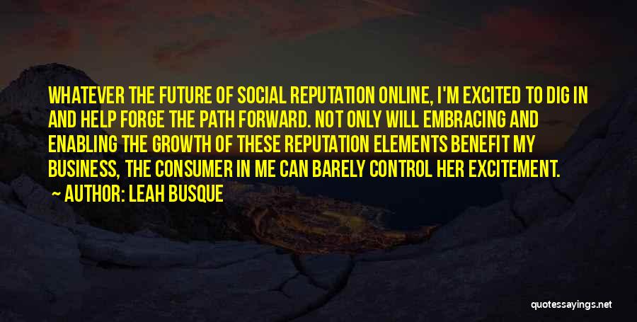 Embracing The Future Quotes By Leah Busque