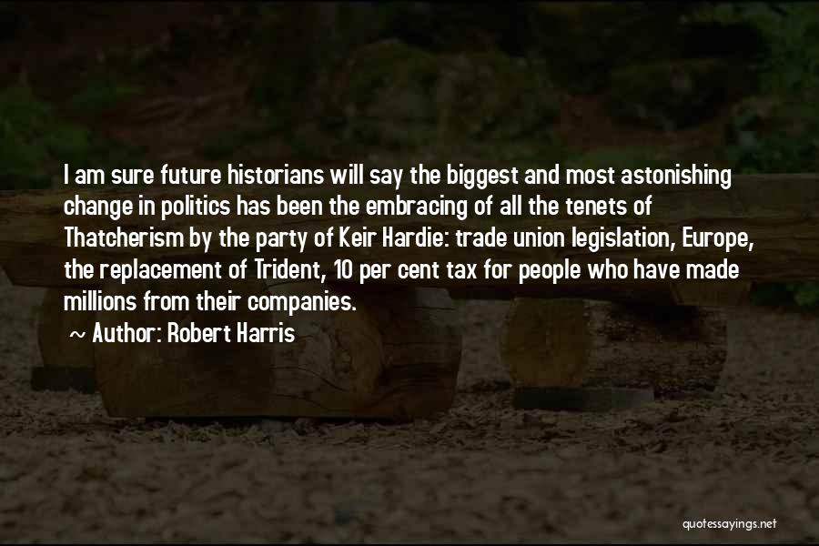 Embracing The Future Quotes By Robert Harris