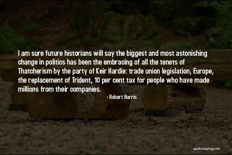 Embracing The Future Quotes By Robert Harris