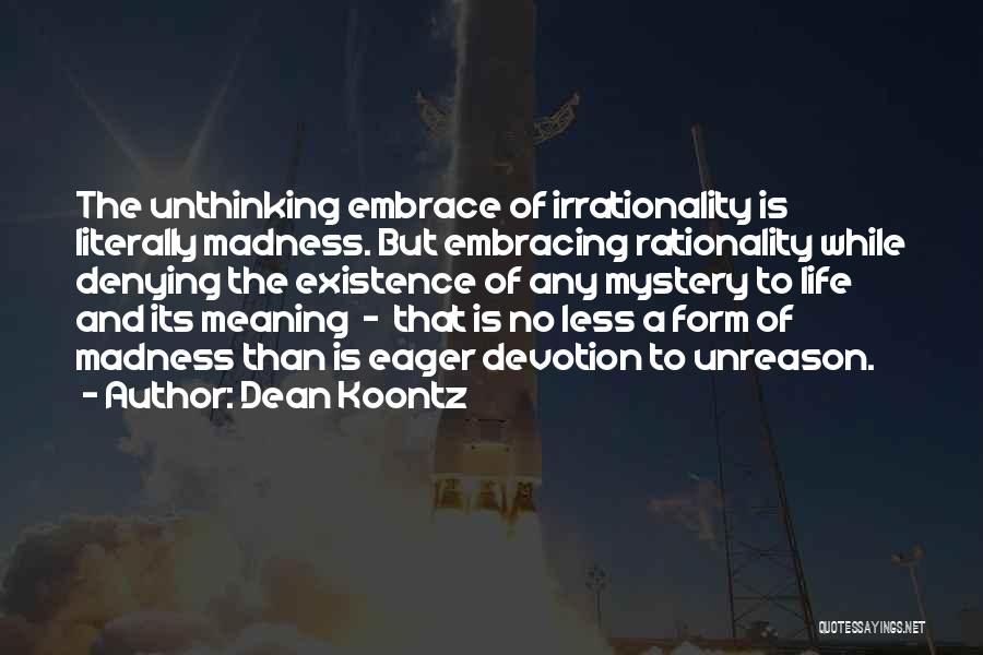 Embracing The Unknown Quotes By Dean Koontz