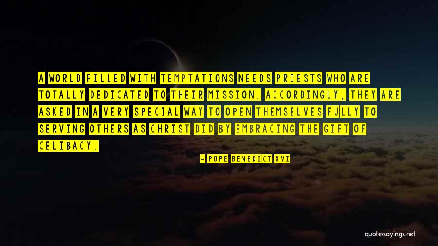 Embracing The World Quotes By Pope Benedict XVI Embracing The World Quotes By Pope Benedict XVI