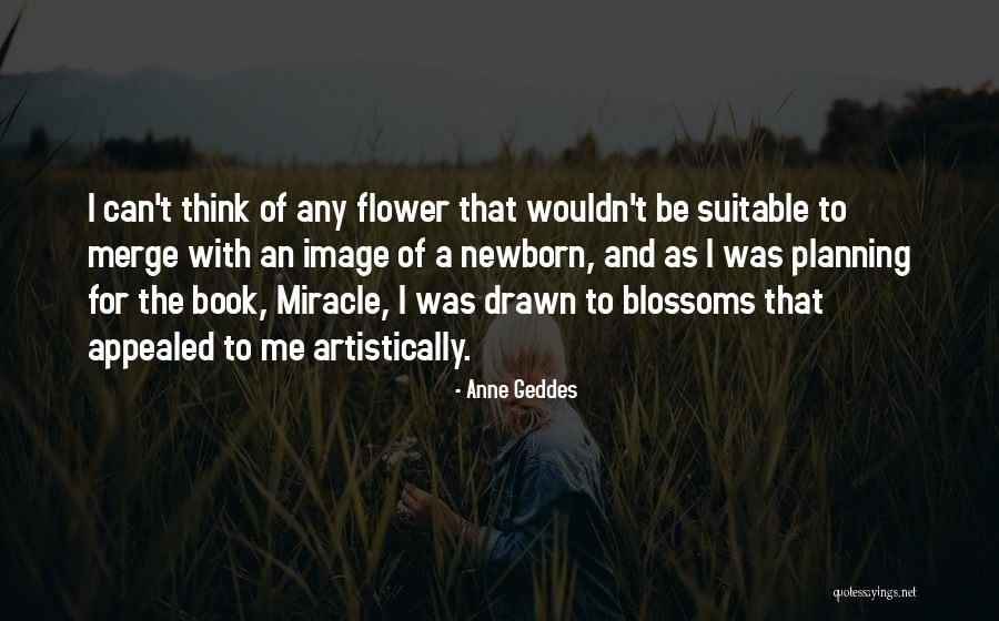 Embrasses Quotes By Anne Geddes Embrasses Quotes By Anne Geddes