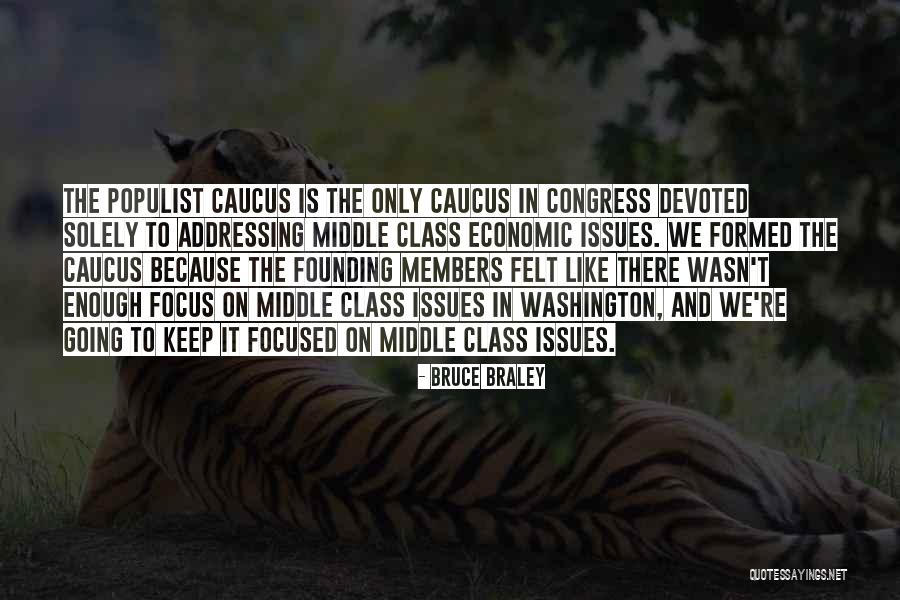 Embrava Sports Quotes By Bruce Braley Embrava Sports Quotes By Bruce Braley
