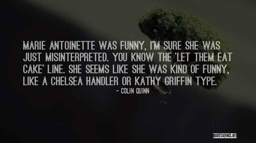 Embriagantes Quotes By Colin Quinn Embriagantes Quotes By Colin Quinn