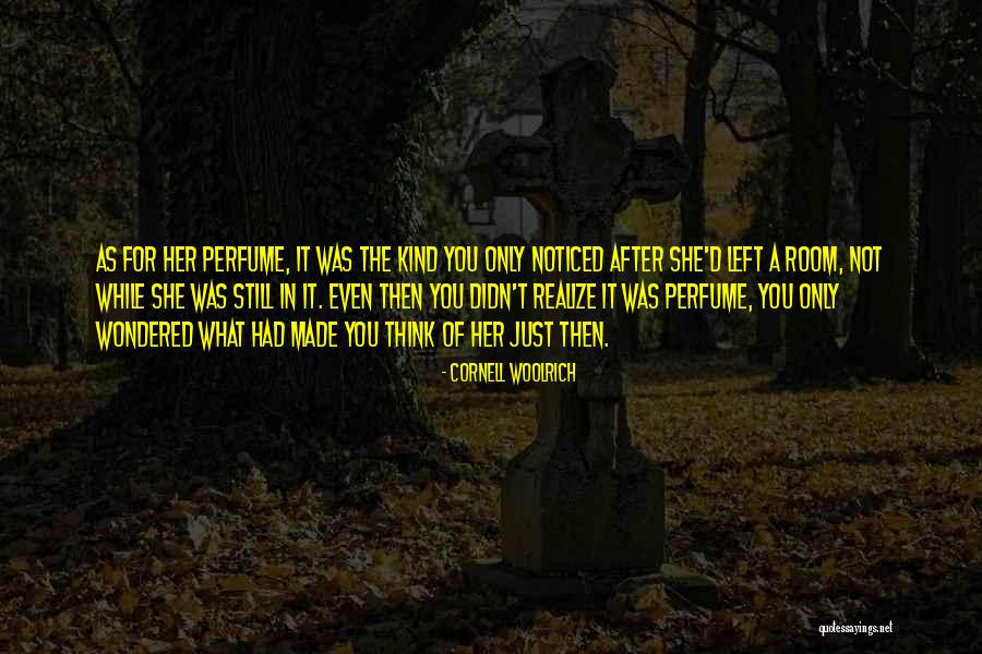 Embriagar Definicion Quotes By Cornell Woolrich Embriagar Definicion Quotes By Cornell Woolrich