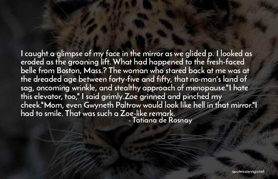 Embrio Adalah Quotes By Tatiana De Rosnay Embrio Adalah Quotes By Tatiana De Rosnay