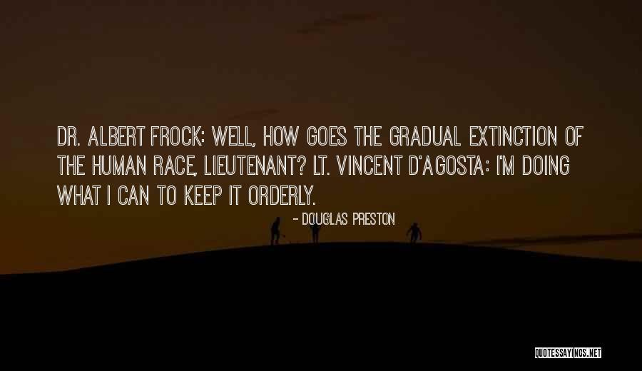 Embrionario Tejido Quotes By Douglas Preston Embrionario Tejido Quotes By Douglas Preston
