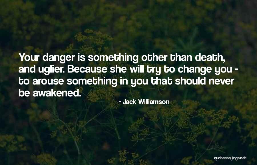 Embrionario Tejido Quotes By Jack Williamson Embrionario Tejido Quotes By Jack Williamson