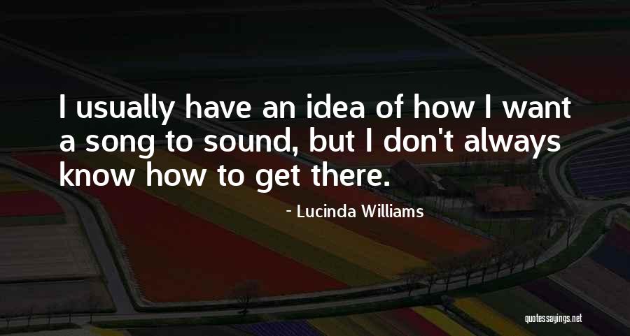 Embrione Fatale Quotes By Lucinda Williams Embrione Fatale Quotes By Lucinda Williams