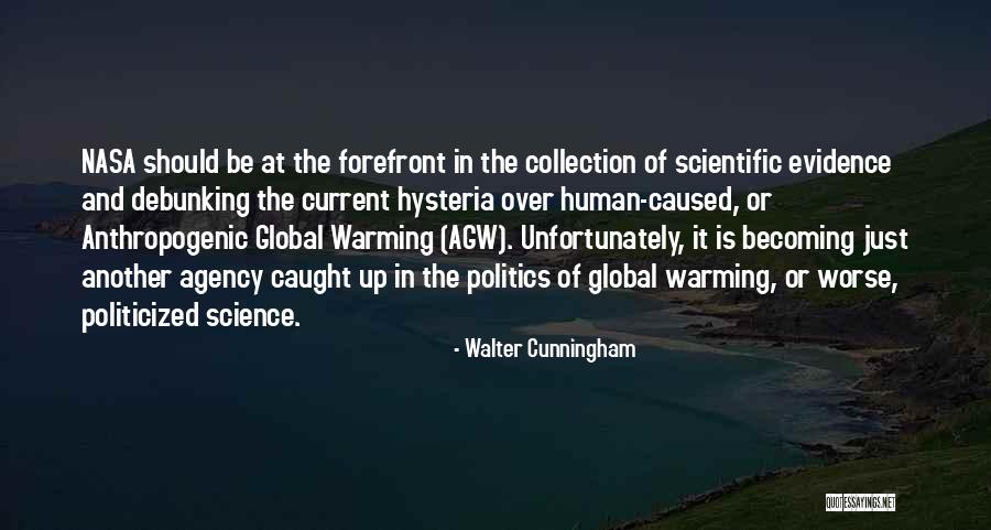 Embriones Quotes By Walter Cunningham Embriones Quotes By Walter Cunningham